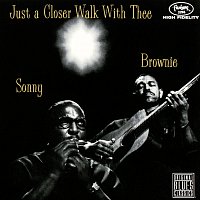 Sonny Terry, Brownie McGhee – Just A Closer Walk With Thee