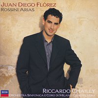 Juan Diego Flórez, Coro Sinfonico di Milano Giuseppe Verdi, Riccardo Chailly – Juan Diego Flórez - Rossini Arias FLAC