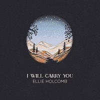 Ellie Holcomb – I Will Carry You [Radio Version]