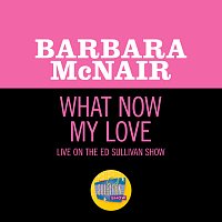Barbara McNair – What Now My Love [Live On The Ed Sullivan Show, January 16, 1966]