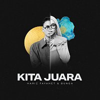 Hariz Fayahet, Bunga – Kita Juara
