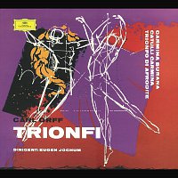 Přední strana obalu CD Orff: Carmina burana; Catulli Carmina; Trionfo d'Afrodite