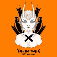 Přední strana obalu CD Kill Me Twice