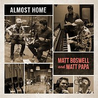 Matt Boswell, Matt Papa – Almost Home