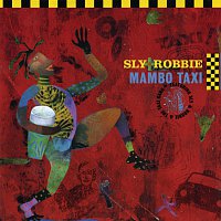 Sly & Robbie – Mambo Taxi