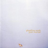 Plastilina Mosh – Juan Manuel
