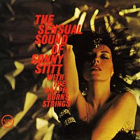 Sonny Stitt, Ralph Burns Strings – The Sensual Sound Of Sonny Stitt With The Ralph Burns Strings