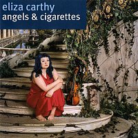 Eliza Carthy – Angels & Cigarettes