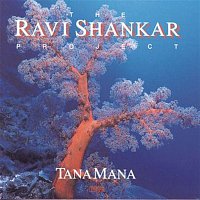 Ravi Shankar – The Shankar Project: Tana Mana