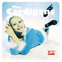 The Cardigans – Life