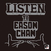 Listen to Eason Chan [Remastered 2019]