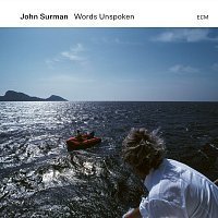 John Surman – Words Unspoken