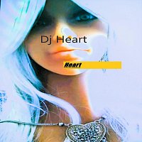 Dj Heart – Heart