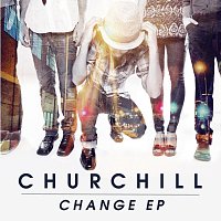Churchill – Change EP