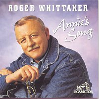 Roger Whittaker – Annie's Song