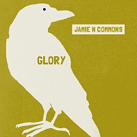 Jamie N Commons – Glory