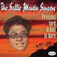 Sallie Martin Singers – Precious Lord & God Is Here