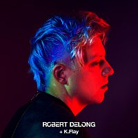 Robert DeLong, K.Flay – Favorite Color Is Blue
