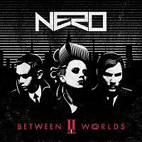 Nero – Between II Worlds