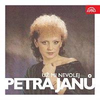 Petra Janů – Už mi nevolej (a pár písní z let 1976-1987) EP MP3