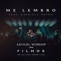 Kemuel, Gabriela Rocha – Me Lembro (Ao Vivo)