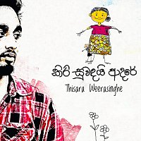 Thisara Weerasinghe – Kiri Suwadai Adare