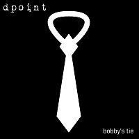 Bobby’s Tie