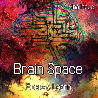 Hina Inoue – Brain Space - Focus & Learn