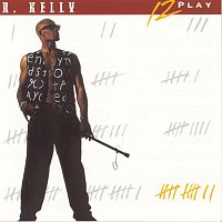 R. Kelly – 12 Play