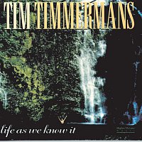 Tim Timmermans – Life As We Know It