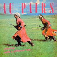 Au Pairs – Playing with a Different Sex