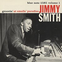 Jimmy Smith – Groovin' At Smalls' Paradise, Vol. 1 [Live]