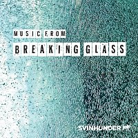 Svínhunder – Music from Breaking Glass