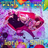 Lora, Shift – Pană in Rai