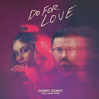 Danny Gokey – Do For Love