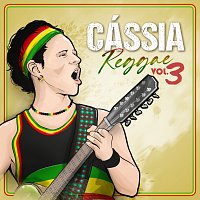 Různí interpreti – Cássia Reggae [Vol. 3]