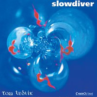 Tom Vedvik – Slowdiver