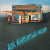 Nitty Gritty Dirt Band – An American Dream