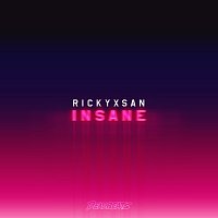Rickyxsan – Insane