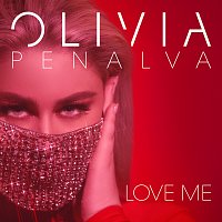 Olivia Penalva – Love Me