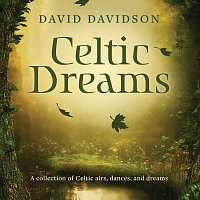 David Davidson – Celtic Dreams