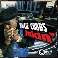 Willie Cobbs – Jukin'
