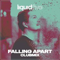 liquidfive – Falling Apart (Club Mix Extended)