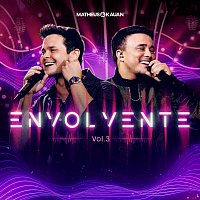 Matheus & Kauan – Envolvente [Ao Vivo / Vol.3]