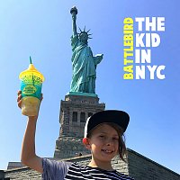 Battlebird – The Kid In NYC