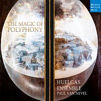 Huelgas Ensemble – The Magic of Polyphony