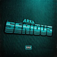 Arka – Serious