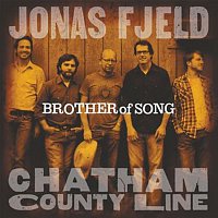 Jonas Fjeld & Chatham County Line – Brother Of Song