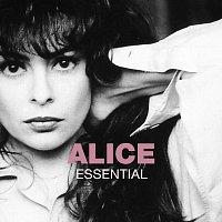 Alice – Essential [2005 Remaster]