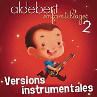 Enfantillages 2 (versions instrumentales)